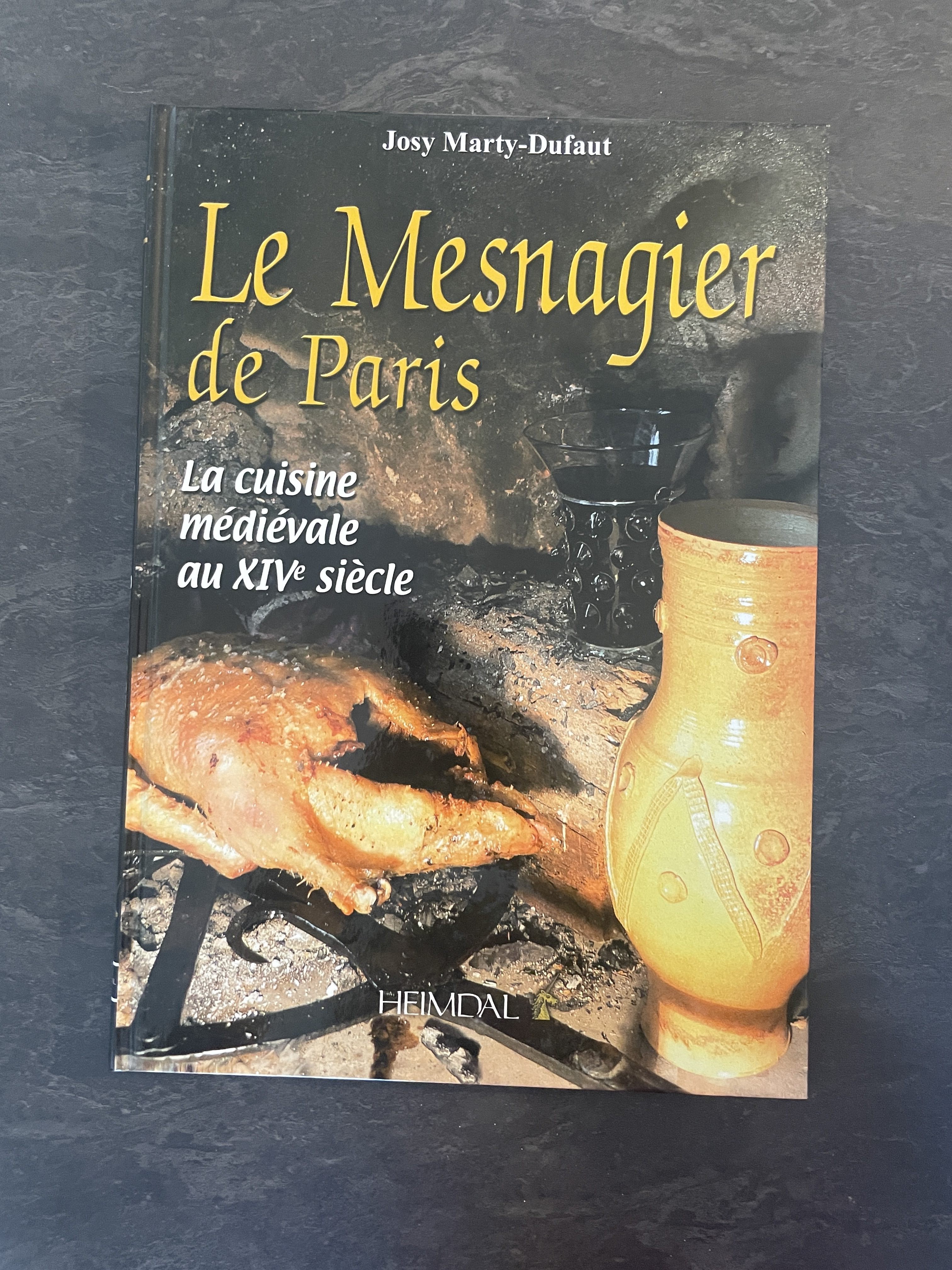 Le Mesnagier cuisine...